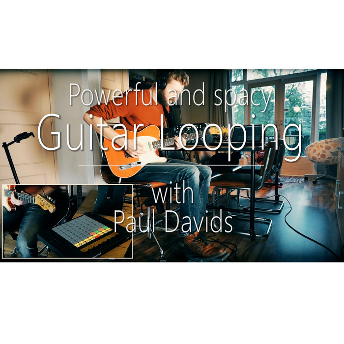 Guitar looping Live Performance Beautiful and Powerful Paul Davids