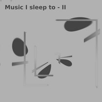 Music I sleep to - II cover art
