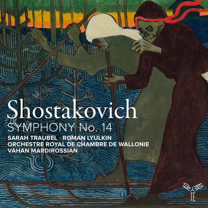 Shostakovich: Symphony No. 14 | Sarah Traubel, Roman Lyulkin