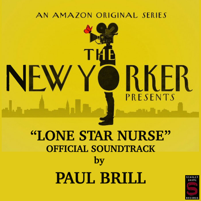 The New Yorker Presents "Lone Star Nurse" OFFICIAL SOUNDTRACK