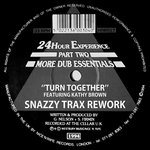 24 HOUR EXPERIENCE feat. KATHY BROWN - Turn Together (Snazzy Trax Rework)