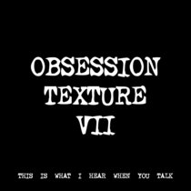 OBSESSION TEXTURE VII [TF00265] [FREE] cover art