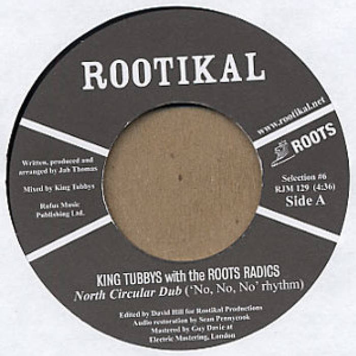 North Circular Dub (No No No Rhythm) | King Tubby | Roots Records