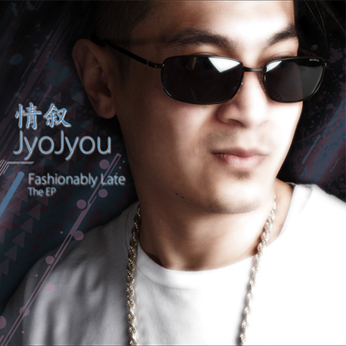 Fashionably Late JyoJyou