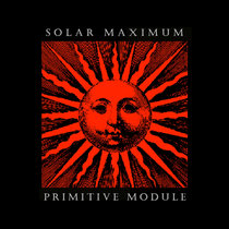 Solar Maximum (Primitive Module) cover art