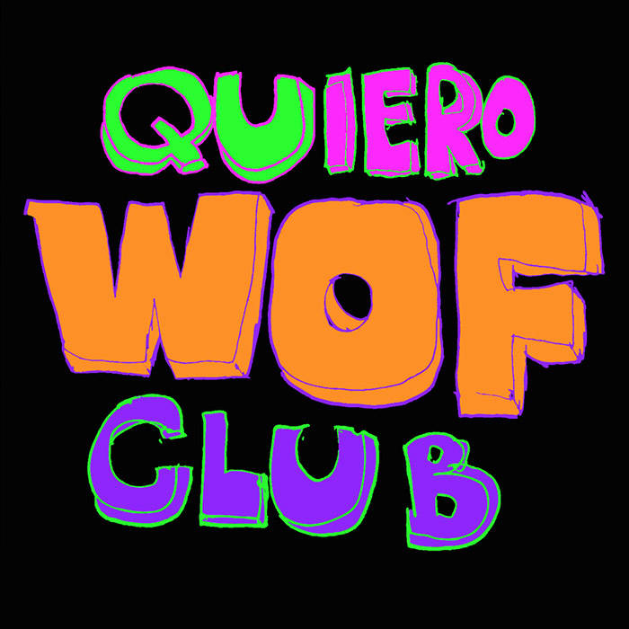 Wof  Quiero Club