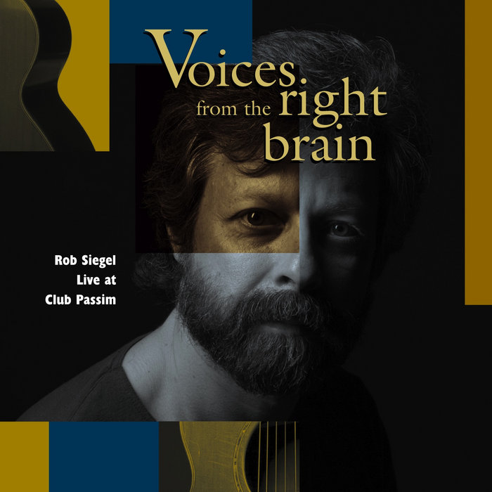 Voices From The Right Brain Rob Siegel