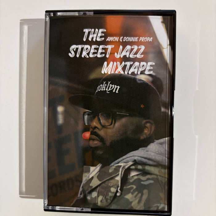 Awon and Donnie Propa - The Street Jazz Mixtape | Donnie Propa