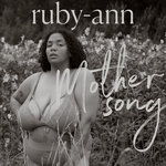 Ruby-ann - Mother song