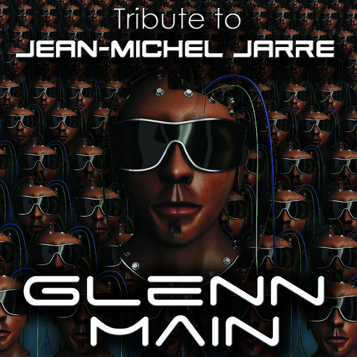 邦楽 tribute to mer Tribute To Jean-Michel Jarre | Glenn Main