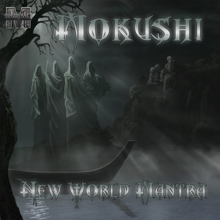 Mokushi - New World Mantra EP{MOCRCYD078} | Mindocracy Recordings