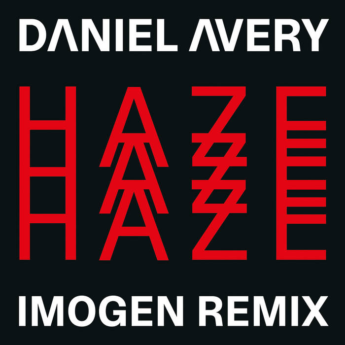 Haze w/ Ellie Rowsell (IMOGEN Remix) | Daniel Avery