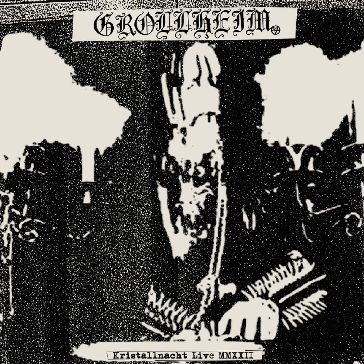 Kristallnacht ブラックメタル black l Kristallnacht Live | 𝐆𝐫𝐨𝐥𝐥𝐡𝐞𝐢𝐦 | Forbidden Files Records