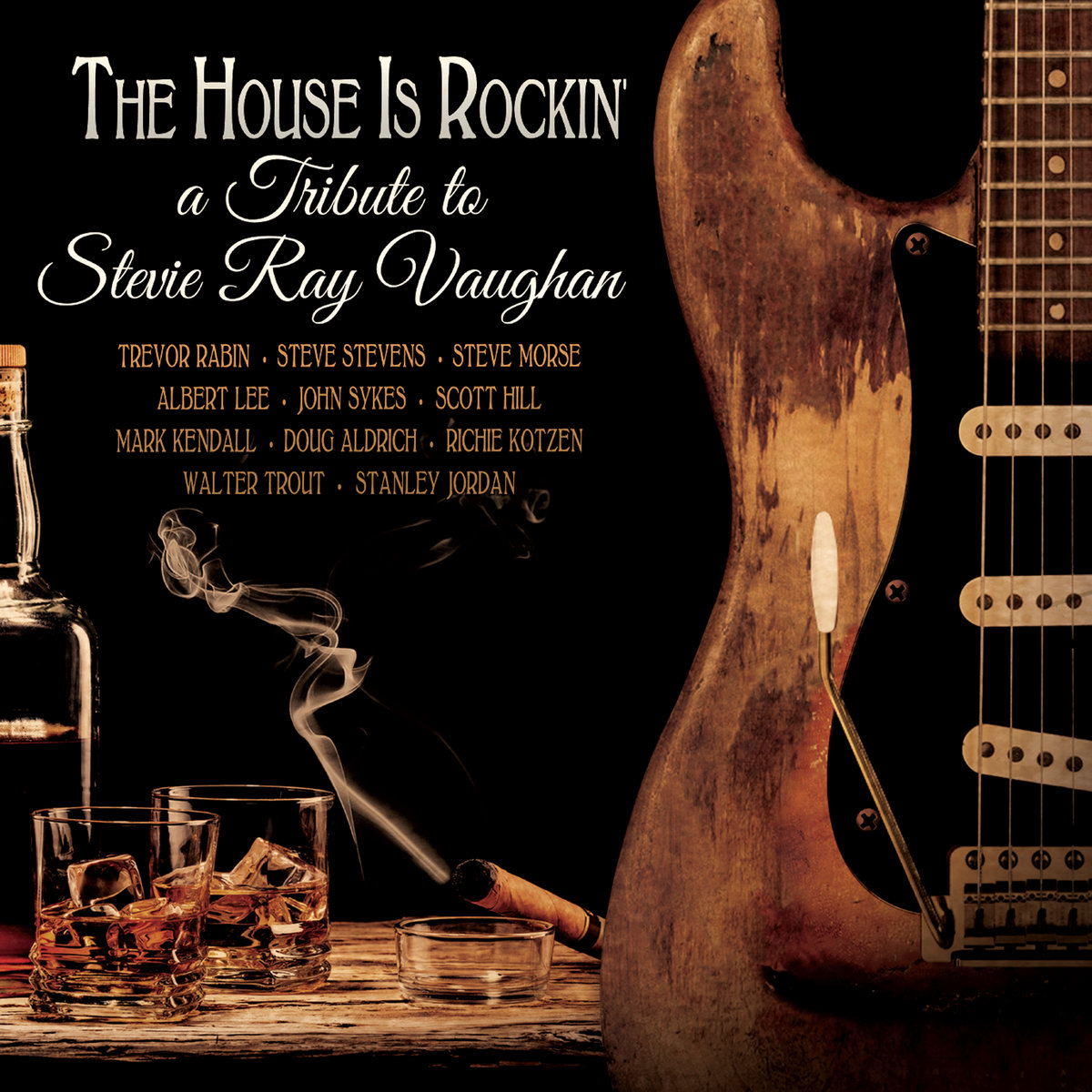 The House Is Rockin A Tribute To Stevie Ray Vaughan Various The House Is Rockin A Tribute To Stevie Ray Vaughan Various