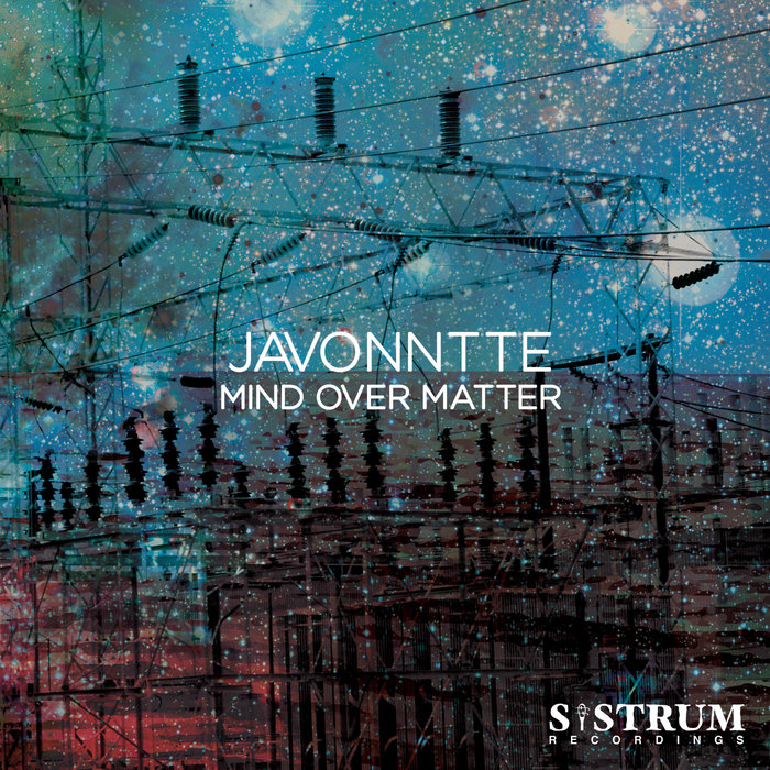 Mind Over Matter | Javonntte | Sistrum Recordings Detroit