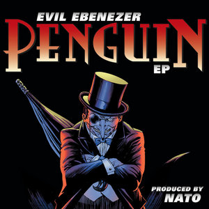 Evil Ebenezer — The Penguin EP