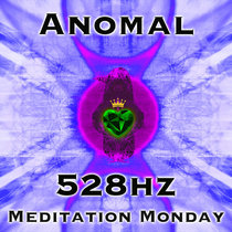 528Hz Meditation Monday cover art