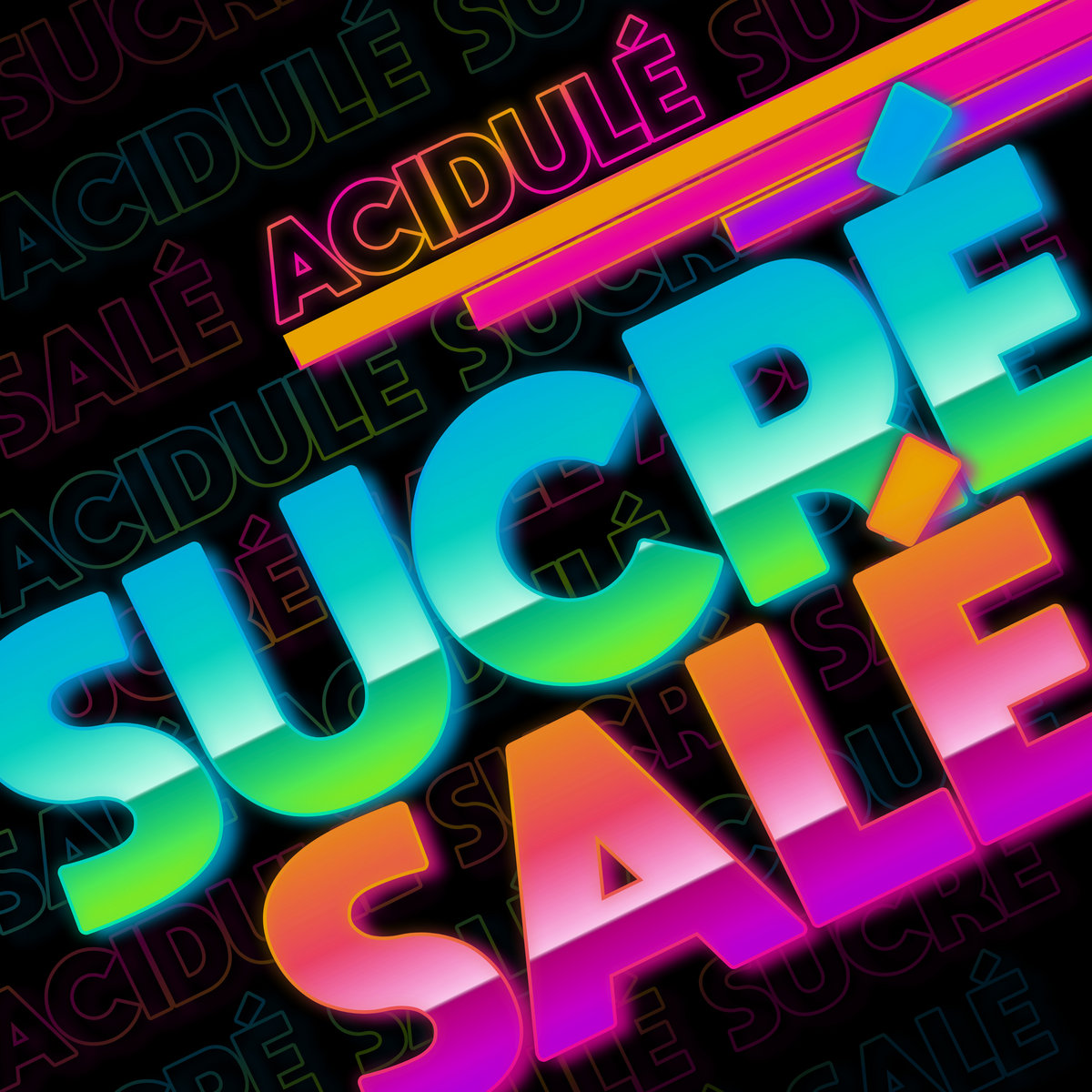 Sucré Salé | ACIDULÉ