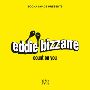 Count On You [EP]Booka Shade, Eddie Bizzarre cover