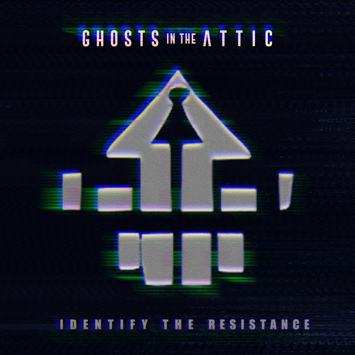 Identify The Resistance (Album) | Ghosts In The Attic