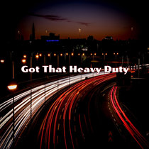 Got That Heavy Duty (Beat) cover art