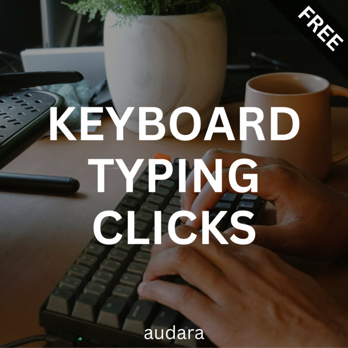 Keyboard Typing Sound Effects | audara