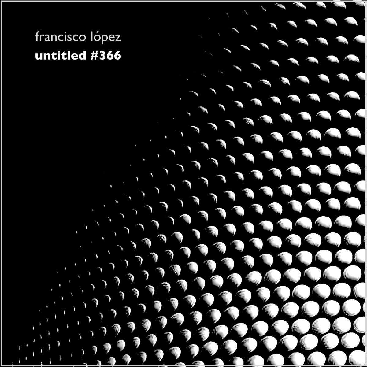 untitled #366 | francisco lópez