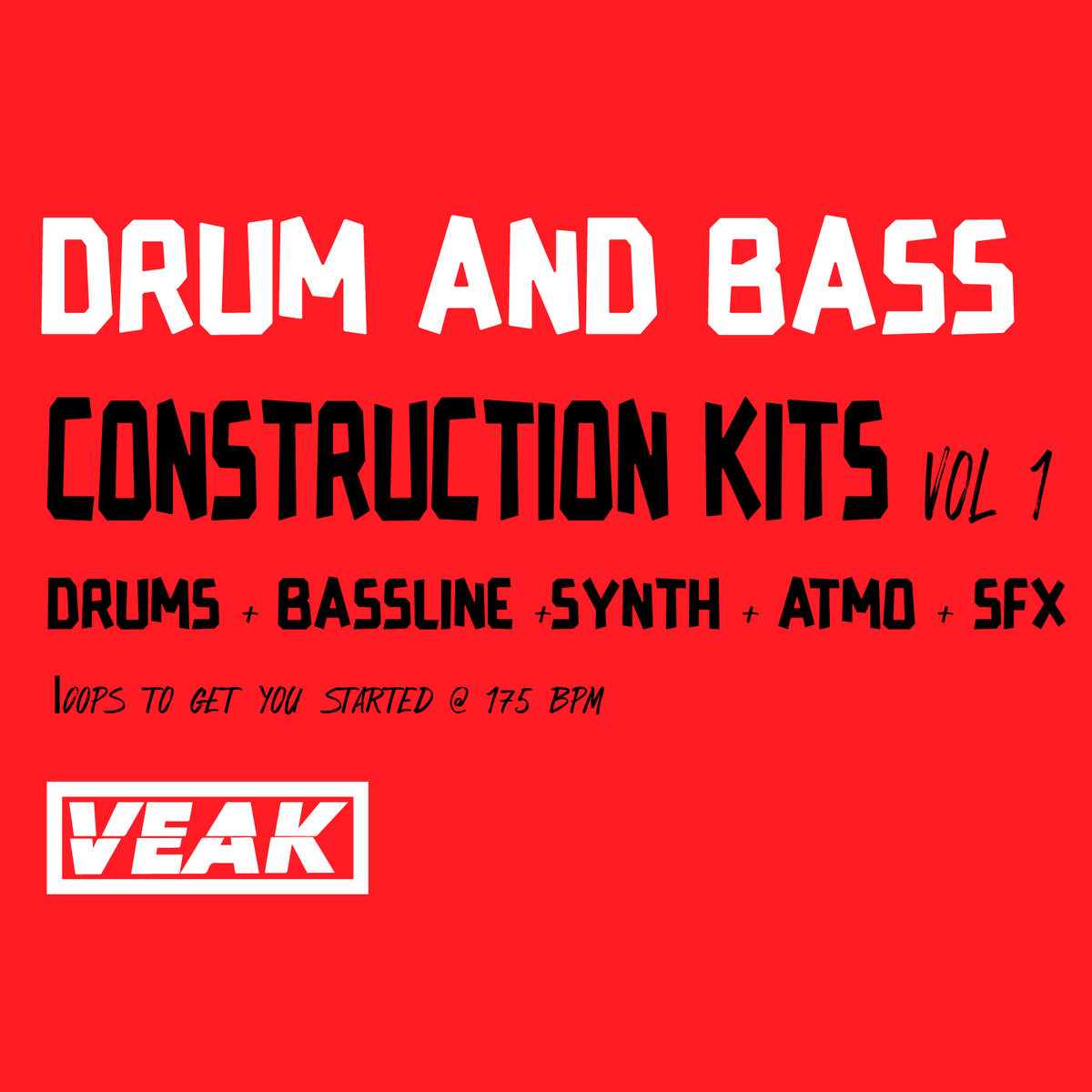Drum and Bass Construction Kits vol 1 Veak Music