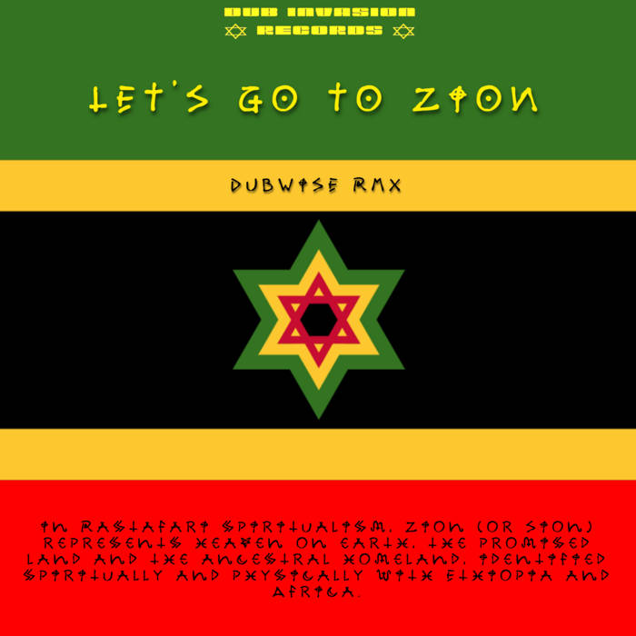 LET'S GO TO ZION RMX | DUB INVASION RECORDS
