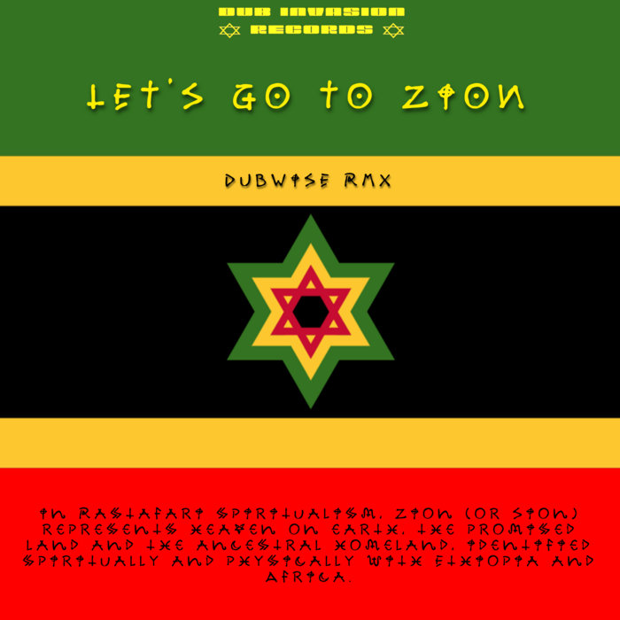 LET'S GO TO ZION RMX | DUB INVASION RECORDS