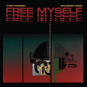 Free MyselfTheo Parrish & Maurissa Rose cover