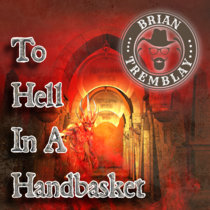 To Hell In A Handbasket cover art
