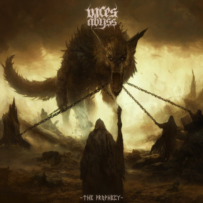 Veracious Abyss The Prophecy | Vices Abyss