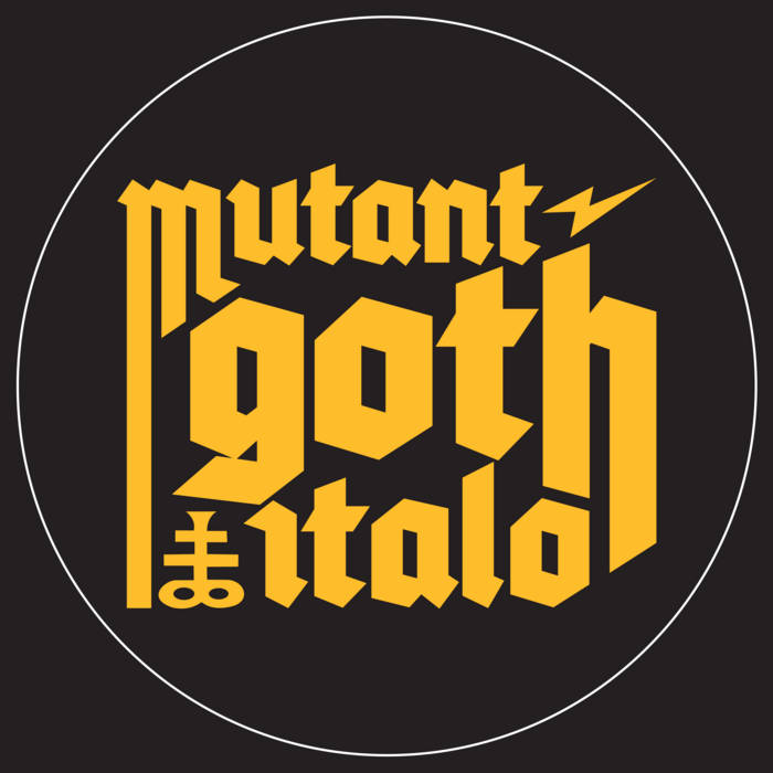 Mutant Goth Italo (-Belligeranza 10) | Sindaco & DJ Balli Feat