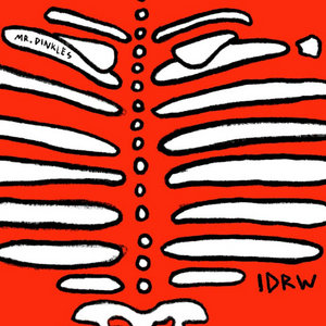 Mr. Dinkles — IDRW