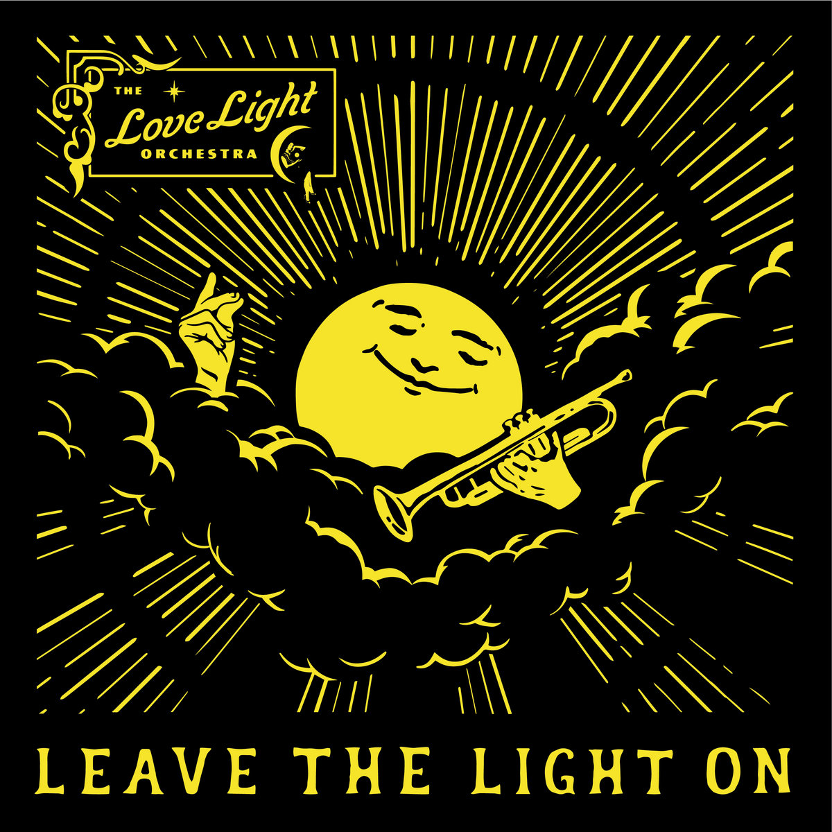 Leave the Light On | The Love Light Orchestra