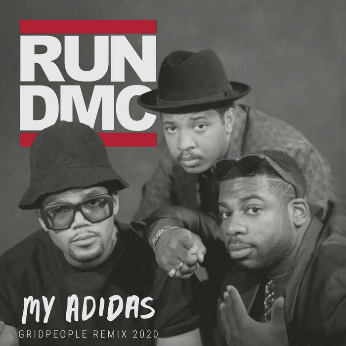 RUN DMC - My Adidas (Gridpeople Remix 2020 - v2) | Gridpeople Beats