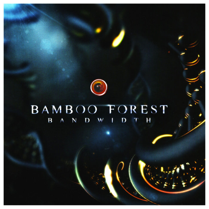 Bandwidth | Bamboo Forest