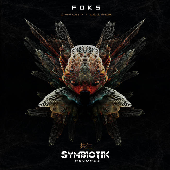 Foks - Chroma/Woofer | Foks | Symbiotik Records