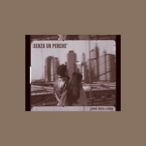 Senza Un PerchèEmma Tricca & Ronin cover