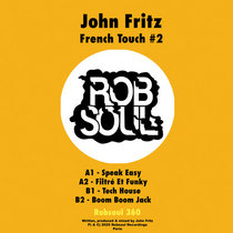 Robsoul Recordings — John Fritz - French Touch #2