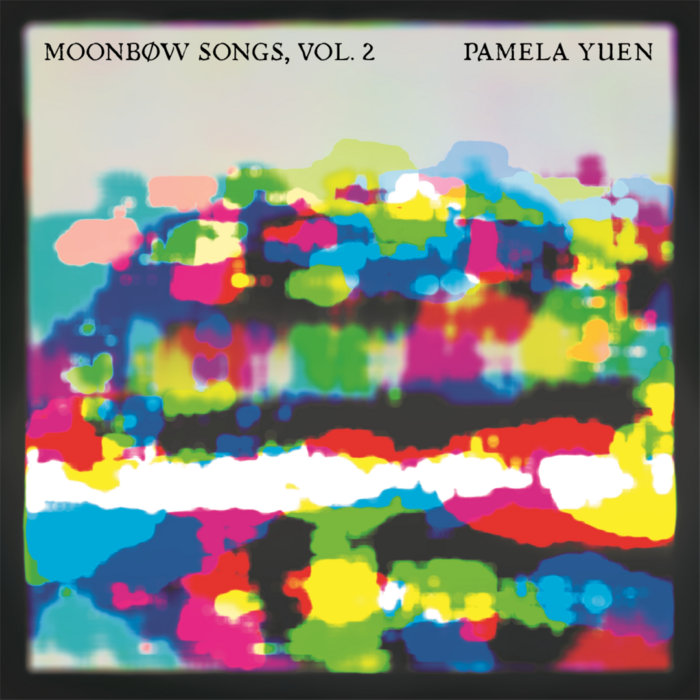 Moonbow Songs, Vol. 2, by Pamela Yuen
