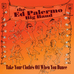 Take Your Clothes Off When You Dance