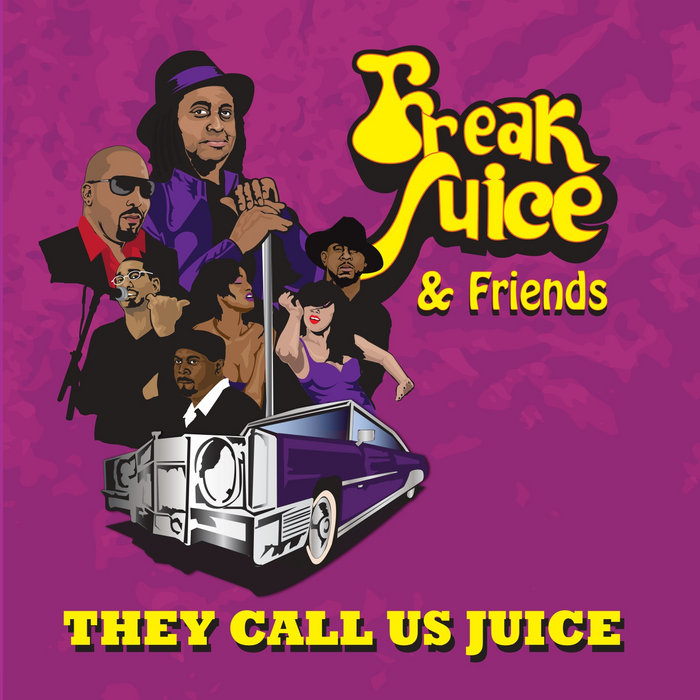 They Call Us Juice | Freak Juice | Horton Records