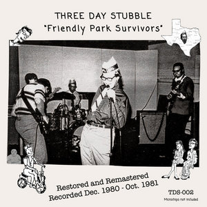 Three Day Stubble — Friendly Park Survivors