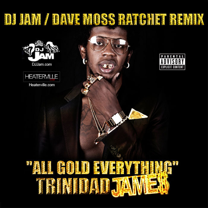 trinidad james all gold everything