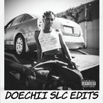 DOECHII SLC EDITS