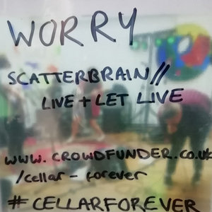 Scatterbrain // Live and Let Live cover
