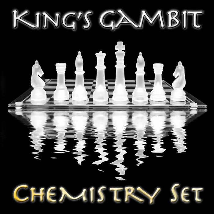 King's Gambit  Chemistry Set