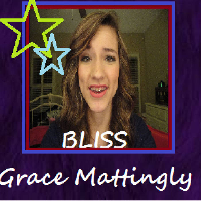 BLISS | Grace Mattingly